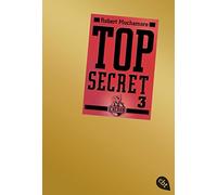 Top Secret 03. Der Ausbruch: 30392