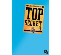 Top Secret 04. Der Auftrag: 30451