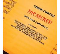 Top Secret by Chris Cortez (2013-08-03)