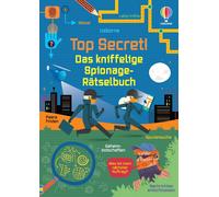 Top Secret Das kniffelige Spionage-Rätselbuch: Mitmachbuch mit über (Tascabile)