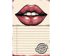 Top Secret Journal: Notes, Doodles & Daydreams