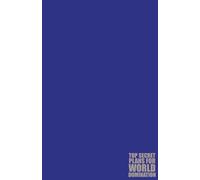 Top Secret Plans for World Domination Notebook