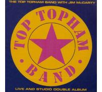 Top Topham Band - Studio and Live