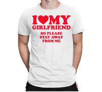 Top unisex I Love My Girlfriend So Please Stay Away From Me idee regalo #ILP
