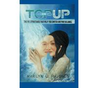 TOP UP: THE 10% STRATEGIES THAT HELP YOU SWITCH AND FIND BALANCE.