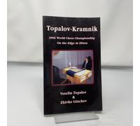 Topalov-Kramnik 2006 World Chess Championship: On the Edge in Elista