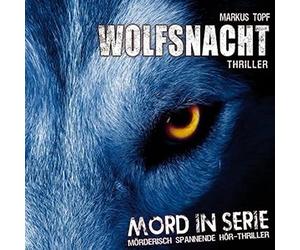 Topf,Markus - Mord in Serie 02: Wolfsnacht