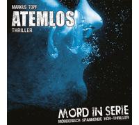Topf,Markus - Mord in Serie 10: Atemlos