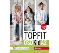 Topfit ÖSD Kid A2. Übungsbuch mit 5 Übungstests und 5 Modelltests + Code: Übungsbuch mit 5 Übungstests und 5 Modelltests + Code