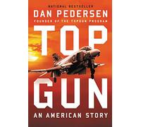 Topgun: An American Story