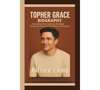 TOPHER GRACE BIOGRAPHY: From Sitcom Star To Screen Standout, The Journey of an Actor Who Defined a Generation.