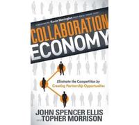 Topher Morrison John Spencer Ellis Collaboration Economy (Copertina rigida)