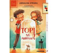 Topi ne abbiamo?