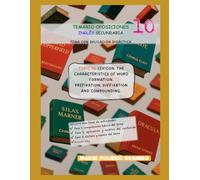 TOPIC 10. LEXICON. THE CHARACTERISTICS OF WORD FORMATION. PREFIXATION, SUFFIXATION AND COMPOUNDING: TEMARIO OPOSICIONES PROFESORADO INGLÉS