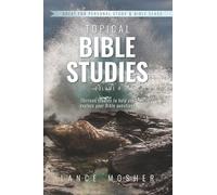 Topical Bible Studies: Volume 4