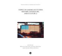 Topics in American Studies: History, Literature, and Culture 2: 5