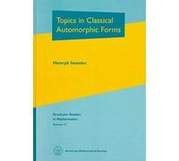 Topics in Classical Automorphic Forms (Copertina rigida)