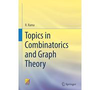 Topics in Combinatorics and Graph Theory
