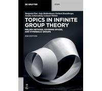 Topics in Infinite Group Theory: Nielsen Methods, Covering Spaces, and Hyperbolic Groups