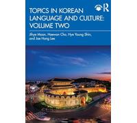 Topics in Korean Language and Culture: Volume Two: 2