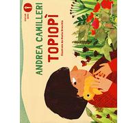 Topiopì. Ediz. a colori