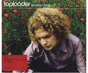 TOPLOADER - Achilles Heel