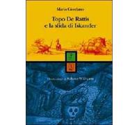 Topo De Rattis e la sfida di Iskander