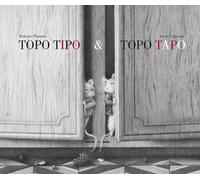 Topo Tipo & Topo Tapo. Ediz. illustrata