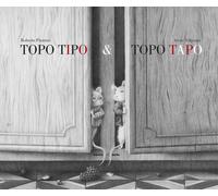 Topo Tipo & Topo Tapo. Ediz. illustrata - Piumini Roberto