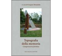 Topografia della memoria. Comprensorio faentino