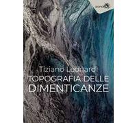 Topografia delle dimenticanze