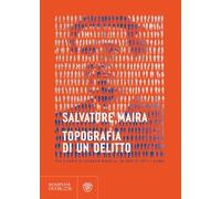 Libri Salvatore Maira - Topografia Di Un Delitto