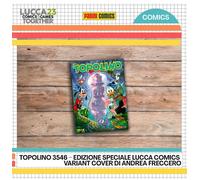 Topolino 3546 Variant LUCCA 2023 ANDREA FRECCERO Panini Disney