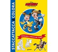 Topolino a spasso nel tempo. Ediz. a colori