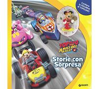 Topolino e gli amici del rally. Storie con sorpresa. Ediz. a colori. Con gadget