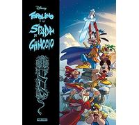 Topolino e la spada di ghiaccio. Limited deluxe edition