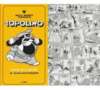 Topolino. Le strisce di Gottfredson (1940-1942)