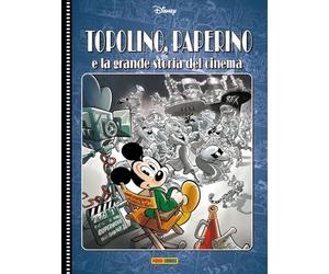 Topolino, Paperino e la Grande Storia del Cinema