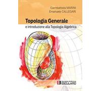 Topologia generale e introduzione alla topologia algebrica