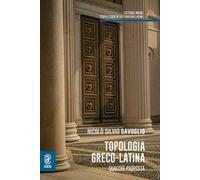 Topologia greco-latina. Qualche proposta