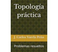 Topología práctica: Problemas resueltos