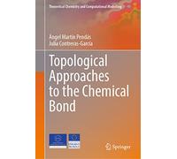 Topological Approaches to the Chemical Bond