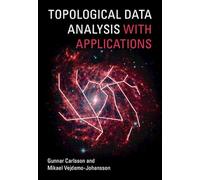 Topological Data Analysis with Applications by Carlsson, Gunnar