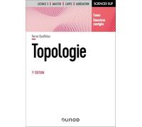 Topologie: Cours et exercices corrigés