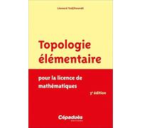 Topologie élémentaire pour la licence de mathématiques - 3e édition