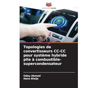 Topologies de convertisseurs CC-CC pour système hybride pile à combustible-supercondensateur