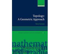 Topology: A Geometric Approach (Oxford Graduate Texts in Mathematics): 9