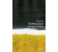 Richard Earl Topology (Tascabile) Very Short Introductions