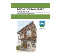 Toponimi di Brione. Memoria di luoghi e territorio