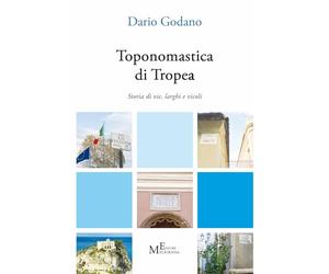 Toponomastica di Tropea. Storia di vie, larghi e vicoli